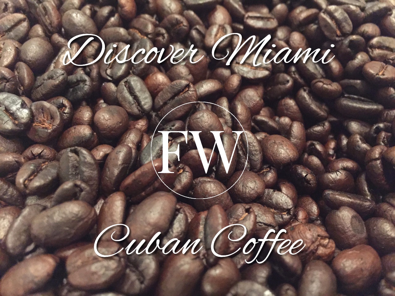 Florida Weekender » Cuban Coffee